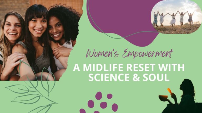 Copy of Womens Empowerment A Midlife Reset 768x432
