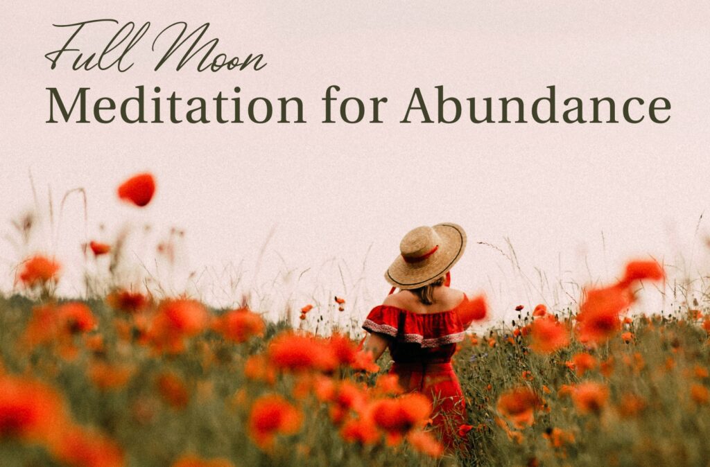 Full Moon Meditation for Abundance with Sound Healing Full Moon Meditation for Abundance with Sound Healing