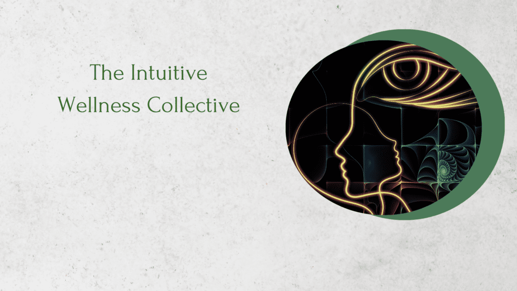 The Intuitive Wellness Collective