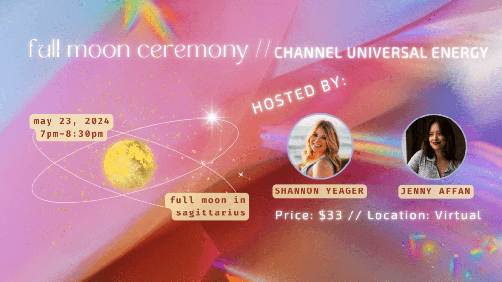 Full Moon Ceremony: Channel Universal Energy
