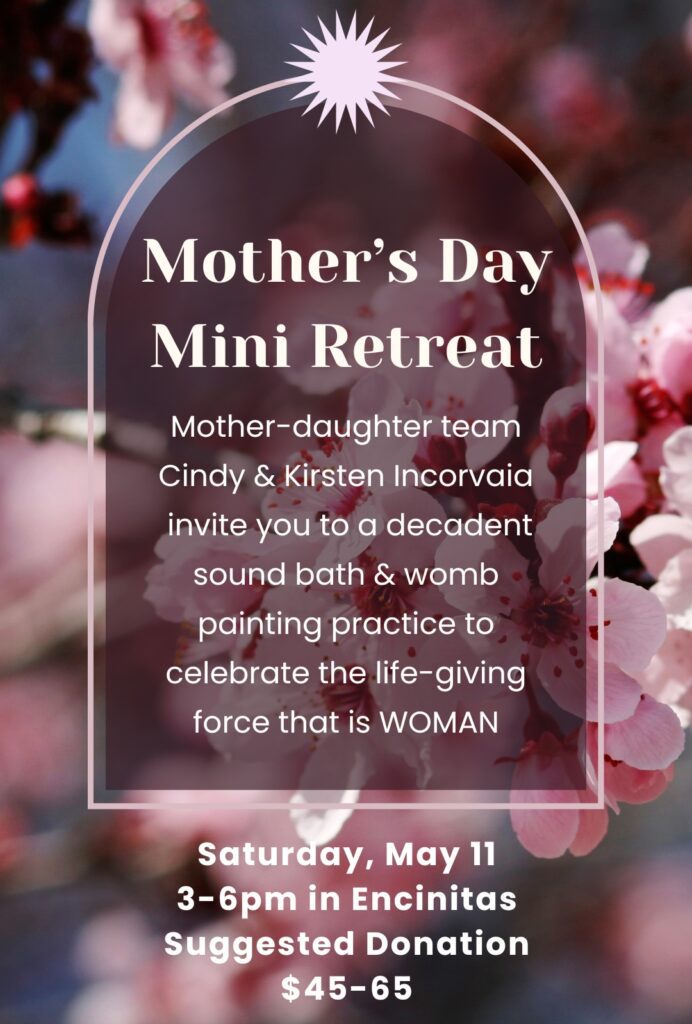 Mother’s Day Sound Bath + Womb Painting Mini-Retreat