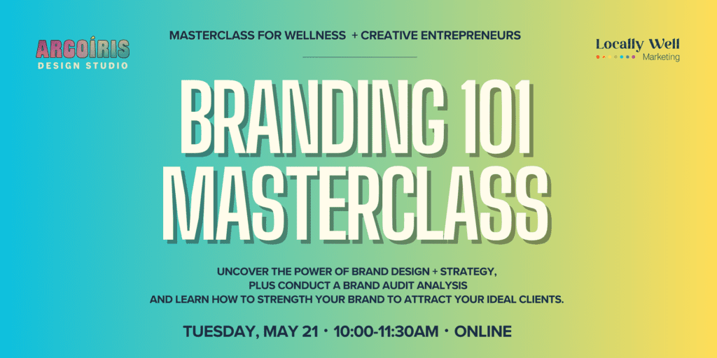 Branding 101 Masterclass for Wellness Entrepreneurs