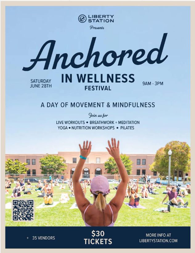 Anchored in Wellness: A Day of Movement & Mindfulness at Liberty Station