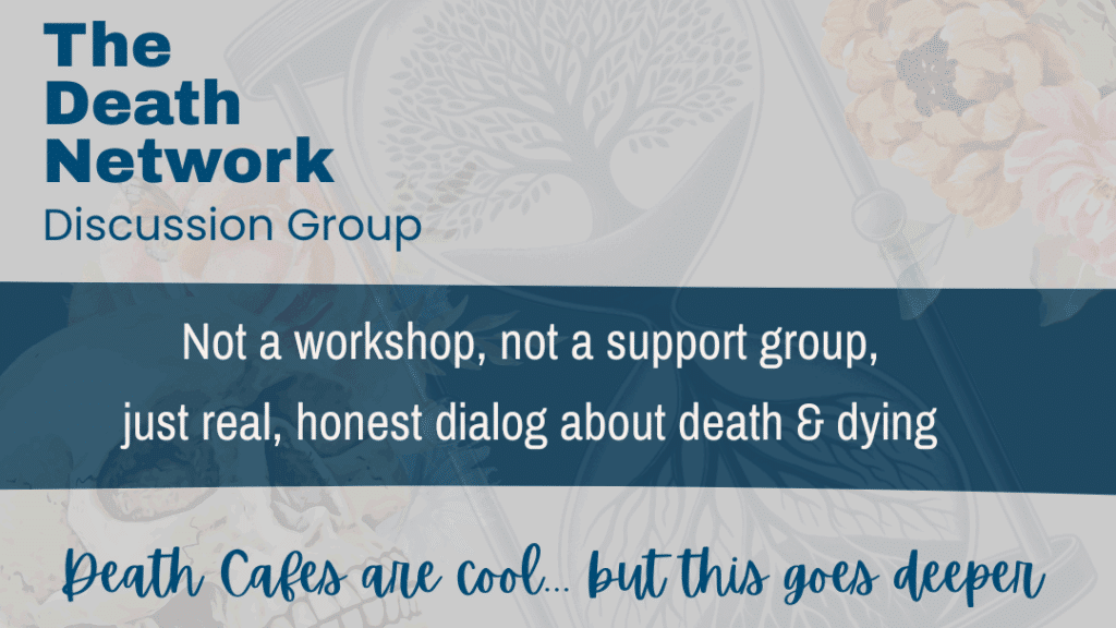 The Death Network Discussion Group