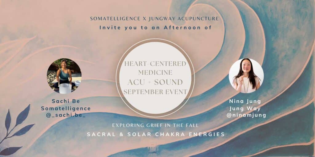 Heart-Centered Medicine: Acupuncture + Sound Bath - Grief and Gut Instinct