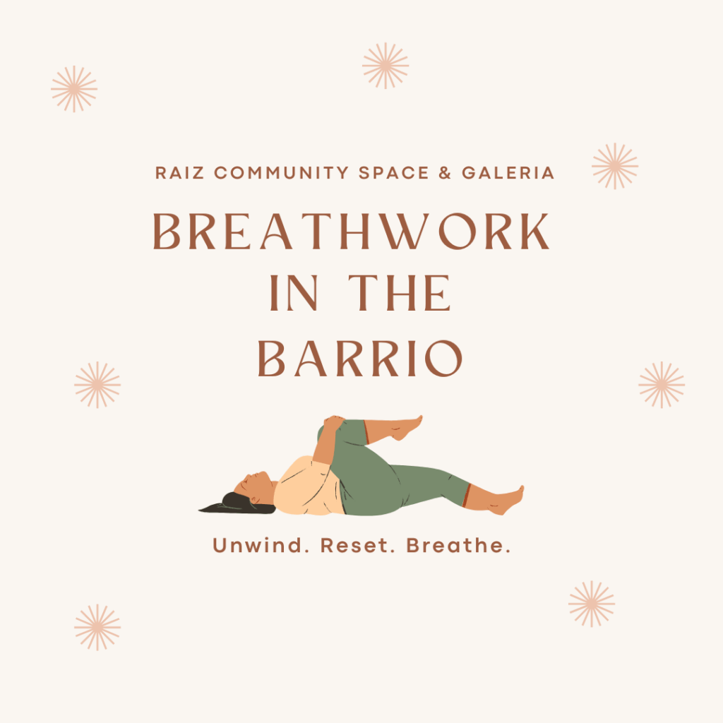 Breathwork in the Barrio (and Yin!)