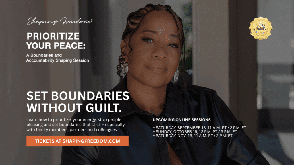 Prioritize Your Peace: A Boundaries and Accountability Shaping Session