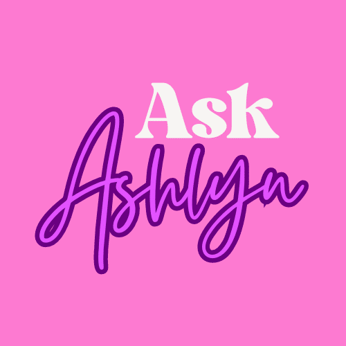 Ask Ashlyn square
