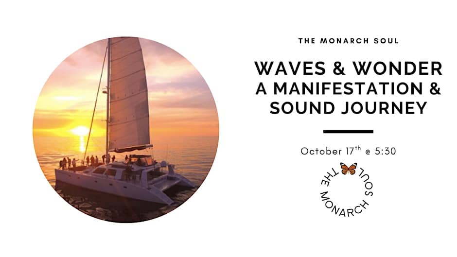 Waves & Wonder: Sound + Manifestation Journey