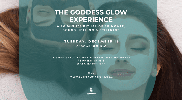 The Goddess Glow: A Ritual of Skin, Sound & Stillness
