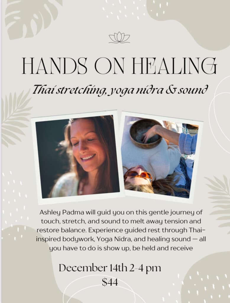 Hands-on-healing: Thai stretching, yoga nidra, and sound