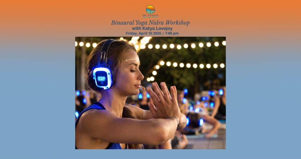 Binaural Yoga Nidra Workshop