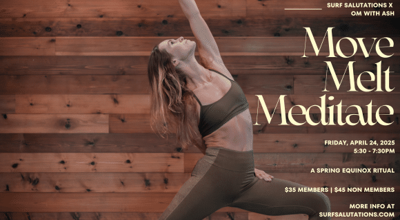 Move. Melt. Meditate.