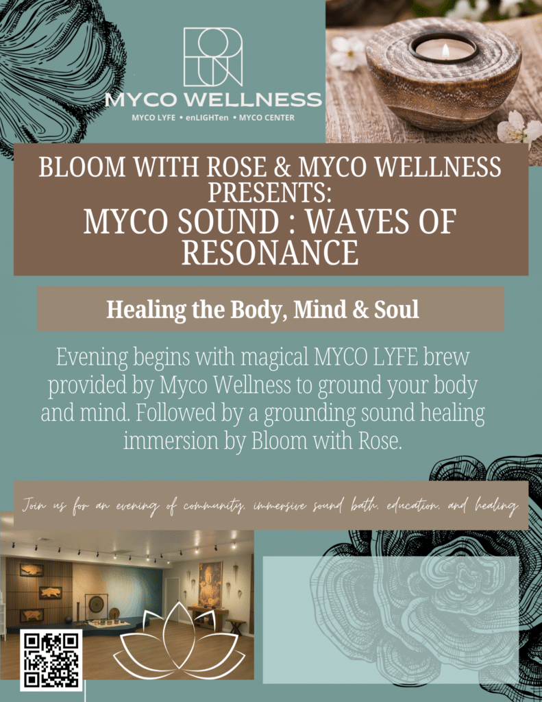 Myco Sound with Rose