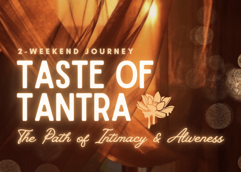 Taste of Tantra: 2-Part Journey into the Path of Intimacy & Aliveness