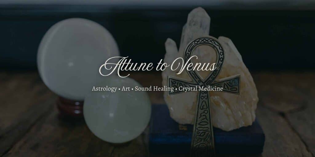 Attune to Venus