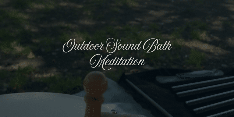 Outdoor Sound Bath June 2026 768x384