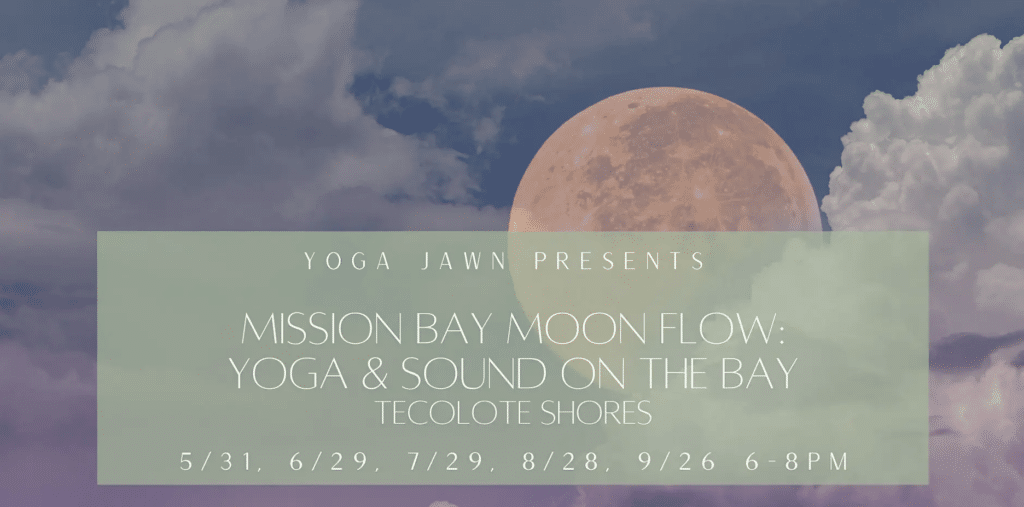 Mission Bay Moon Flow: Yoga and Sound on The Bay