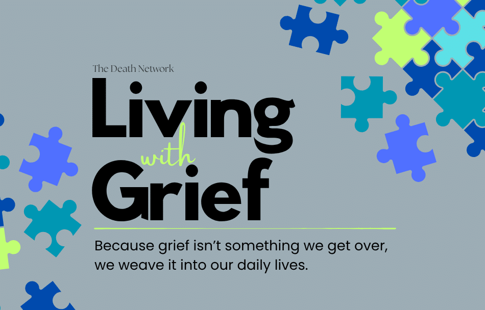 Living with Grief - Guided Discussion and Support