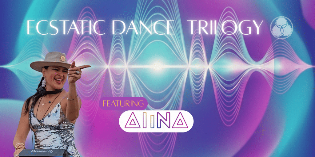 Ecstatic Dance Trilogy feat. ALINA
