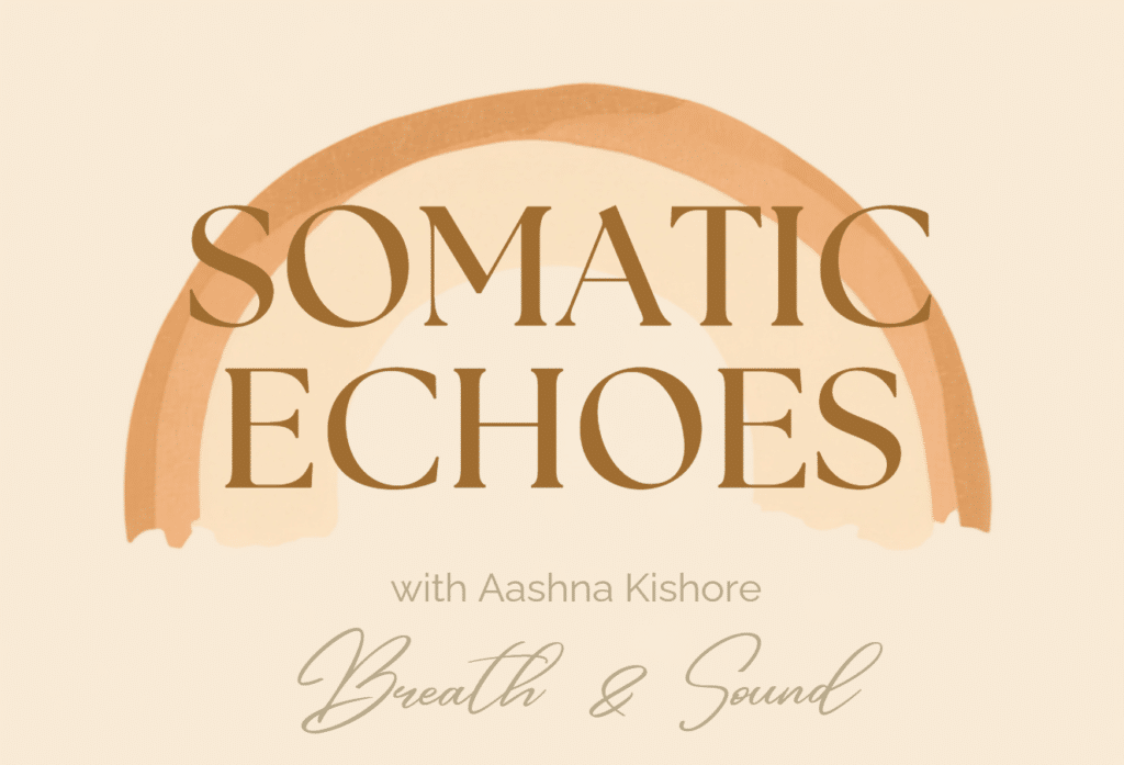 Somatic Echoes